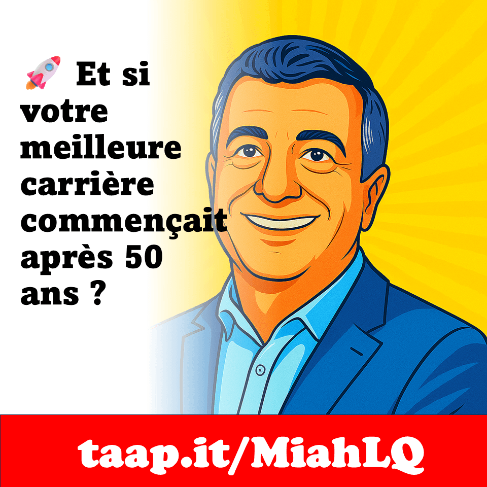 Lire la suite à propos de l’article 🚀 Et si votre meilleure carrière commençait après 50 ans ?